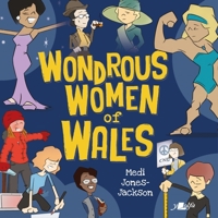 Wonderful Women of Wales 1800992351 Book Cover