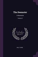 The Deemster: A Romance, Volume 2 - Primary Source Edition 1378556844 Book Cover