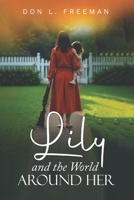 Lily and the World Around Her B0F7HQNSKN Book Cover