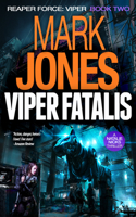 Viper Fatalis: An Action-Packed High-Tech Spy Thriller 0991037634 Book Cover