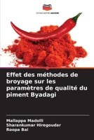 Effet des méthodes de broyage sur les paramètres de qualité du piment Byadagi (French Edition) 6209062660 Book Cover