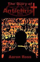 The Diary of Antichrist 1606432281 Book Cover