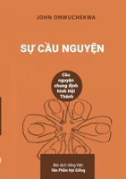 Sự cầu nguyện: cầu nguyện chung định hình Hội thánh 1988990521 Book Cover
