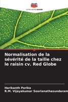 Normalisation de la sévérité de la taille chez le raisin cv. Red Globe (French Edition) 6208094577 Book Cover