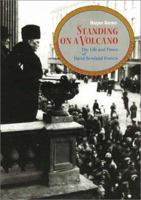 Standing on a Volcano: The Life and Times of David Rowland Francis 1883982138 Book Cover