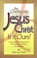 The Christianity of Jesus, Is it Ours? 1885273118 Book Cover