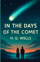 In The Days Of The Comet(Illustrated) 2229979167 Book Cover
