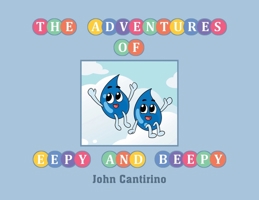 The Adventures of Eepy and Beepy B0DYL91FLQ Book Cover