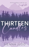 Thirteen Candles: Small Town, Single Dad, Enemies to Lovers Romance B0C9GS79PT Book Cover