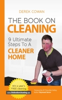 The Book On Cleaning - 9 Ultimate Steps To A Cleaner Home 1480251100 Book Cover