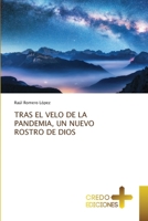 Tras El Velo de la Pandemia, Un Nuevo Rostro de Dios 6135573500 Book Cover