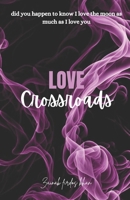 Love crossroads: English B0DSBZN5FB Book Cover