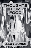 Thoughts For Food B0FGWLTQ9Y Book Cover
