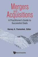 Mergers & Acquisitions: A Practitioner's Guide to Successful Deals 9813277416 Book Cover