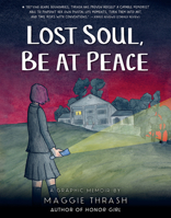 Lost Soul, Be at Peace 1536213152 Book Cover