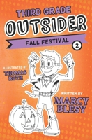 Third Grade Outsider: Fall Festival B08D4Y1PRT Book Cover