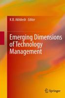 Emerging Dimensions of Technology Management 8132217160 Book Cover