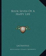 Book Seven Of A Happy Life 1419110594 Book Cover