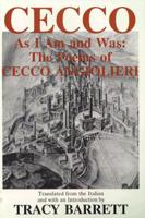 Cecco, As I Am and Was: The Poems of Cecco Angiolieri 0828320004 Book Cover