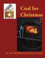 Coal for Christmas 167072770X Book Cover