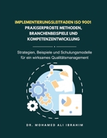 Implementierungsleitfaden ISO 9001 - Praxiserprobte Methoden, Branchenbeispiele und Kompetenzentwicklung (German Edition) 385228077X Book Cover