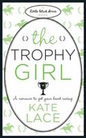The Trophy Girl 0755338359 Book Cover