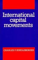 International Capital Movements 0521369843 Book Cover