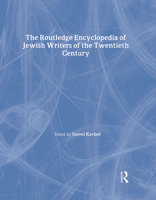 The Routledge Encyclopedia of Jewish Writers of the Twentieth Century 157958313X Book Cover