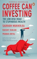 Coffee Can Investing: The Low Risk Road to Stupendous Wealth 067009045X Book Cover