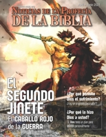 Noticias de Profecía de la Biblia Abril-Junio 2021: El Segundo Jinete: El Caballo rojo de la Guerra 1641060999 Book Cover