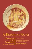 Drosilla and Charikles: A Byzantine Novel 086516536X Book Cover