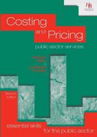 Costing and Pricing Public Sector Services 1899448624 Book Cover