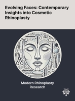 Evolving Faces: Contemporary Insights Into Cosmetic Rhinoplasty 1022904086 Book Cover