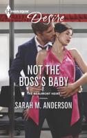 Not the Boss's Baby 0373733410 Book Cover