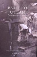 Battle of Jutland, 30th May to 1st June, 1916. Official Dispatches With Appendixes 1016309155 Book Cover