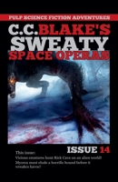 C.C. Blake's Sweaty Space Operas Issue 14 B0GY6CNBG3 Book Cover