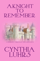 A Knight to Remember 151861664X Book Cover