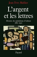 L'Argent et les lettres 2213022232 Book Cover