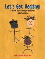 Let's Get Healthy! 1734431466 Book Cover
