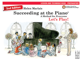 Succeeding at the Piano Lesson & Technique Book (Preparatory Level) 2nd edition 1619281546 Book Cover
