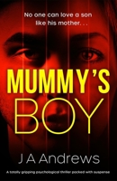 Mummy's Boy 1800321627 Book Cover