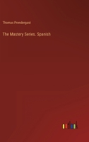 The Mastery Series. Spanish 1020673214 Book Cover