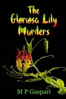 The Gloriosa Lily Murders B0DT9TWTPH Book Cover