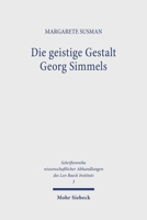 Die Geistige Gestalt Georg Simmels 3168209619 Book Cover