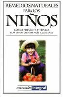 Remedios Naturales Para los Ninos 8479018747 Book Cover