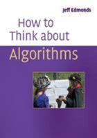 How to Think About Algorithms 0521614104 Book Cover