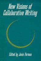 New Visions of Collaborative Writing 0867092955 Book Cover