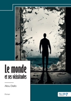 Le monde et ses vicissitudes 2385915103 Book Cover