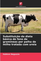 Substituição da dieta básica de feno de gramíneas por palha de milho tratada com ureia (Portuguese Edition) 6209181864 Book Cover