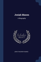 Josiah Mason: A Biography 1021265985 Book Cover